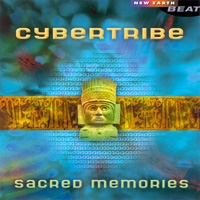 Cybertribe: Sacred Memories of Future
